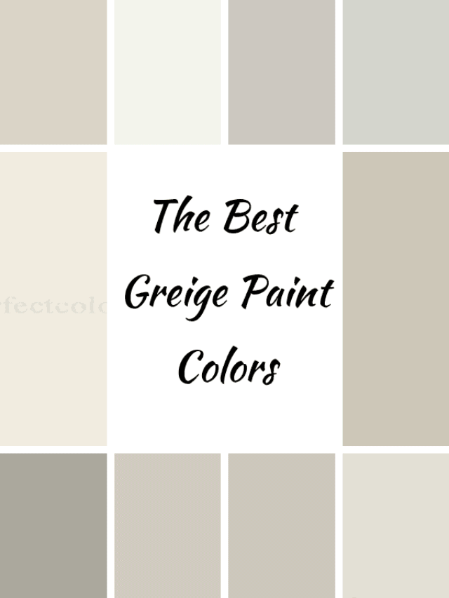 The Best Greige Paint Colors
