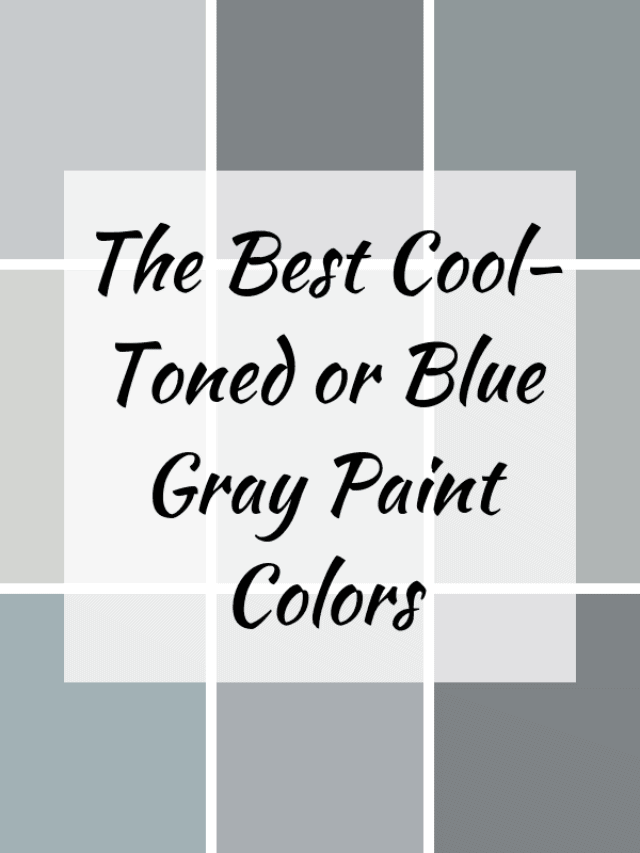 Gorgeous Blue Gray Paint Colors