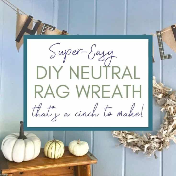 Image for Super Easy DIY Neutral Rag Wreath