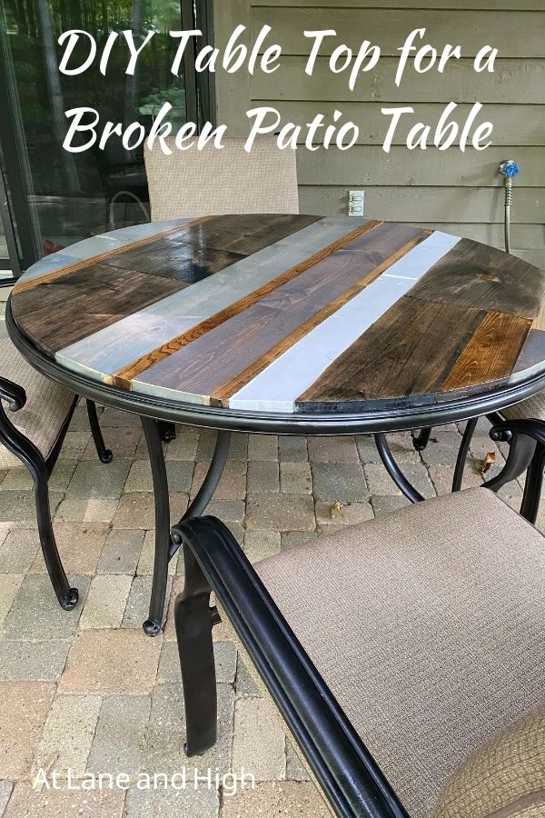 DIY Table Top for a Broken Patio Table pin for Pinterest.