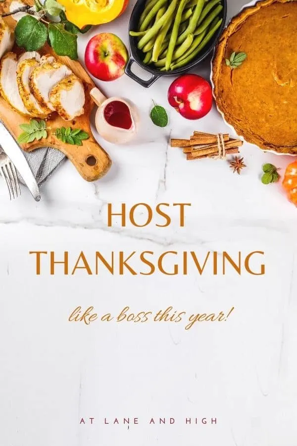 How to host Thanksgiving Dinner like a pro pin for Pinterest.