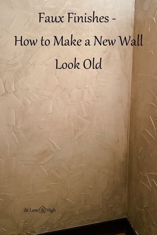 Faux finishes, how to make a new wall look old pin or Pinterest.