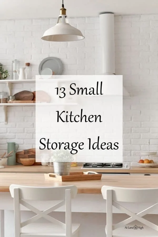 Small Kitchen Storage Ideas pin for Pinterest.