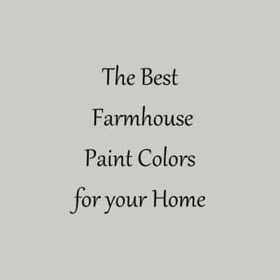 The Best Modern Farmhouse Paint Colors