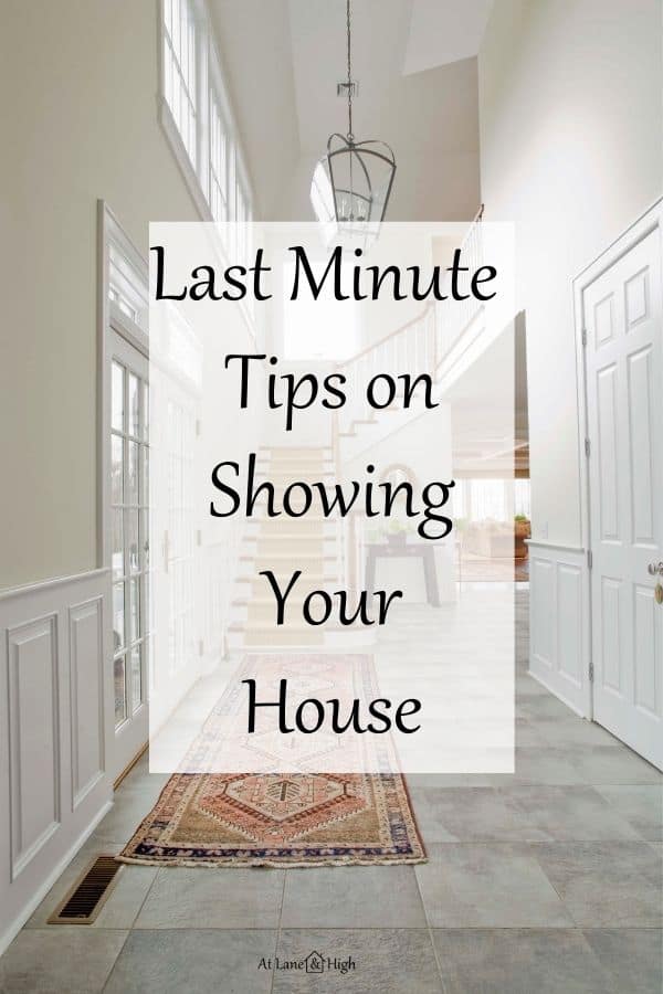 Last Minute Tips on showing your house pin for pinterest.