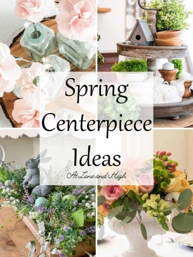Spring Centerpiece Ideas