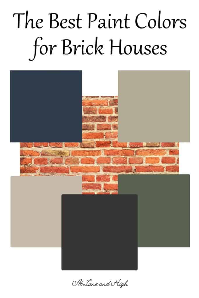 Brick paired with paint colors from the navy, gray, green, white and dark families.