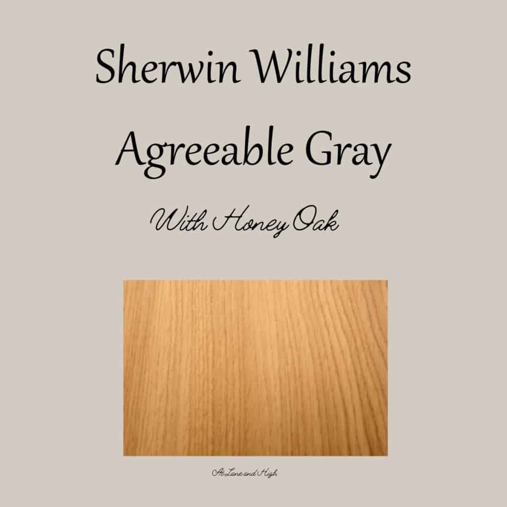 Agreeable Gray paired with honey oak wood.