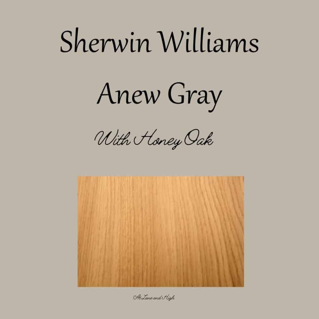 Anew Gray paired with honey oak.