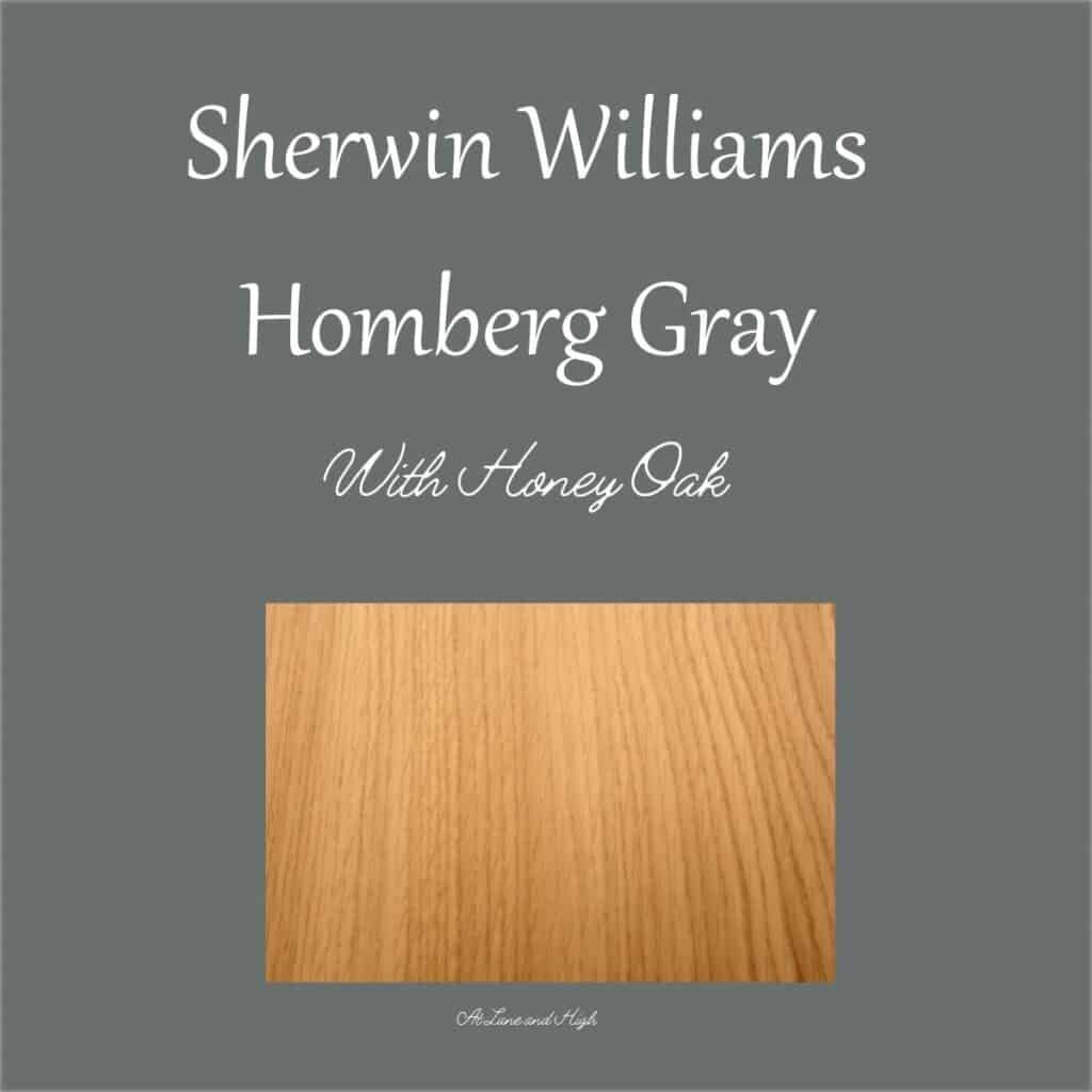 Homberg Gray paired with honey oak.