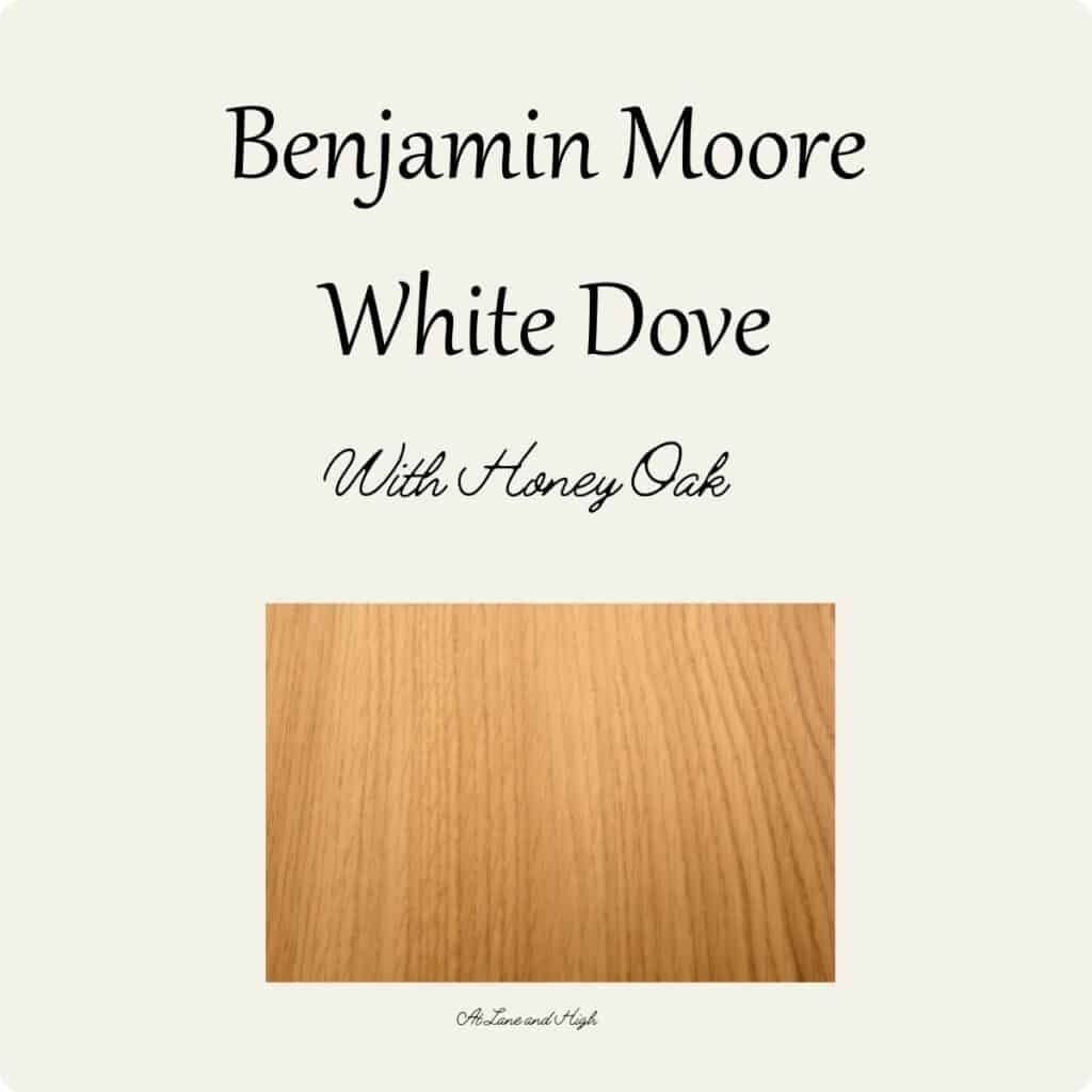 White Dove paired with honey oak wood.