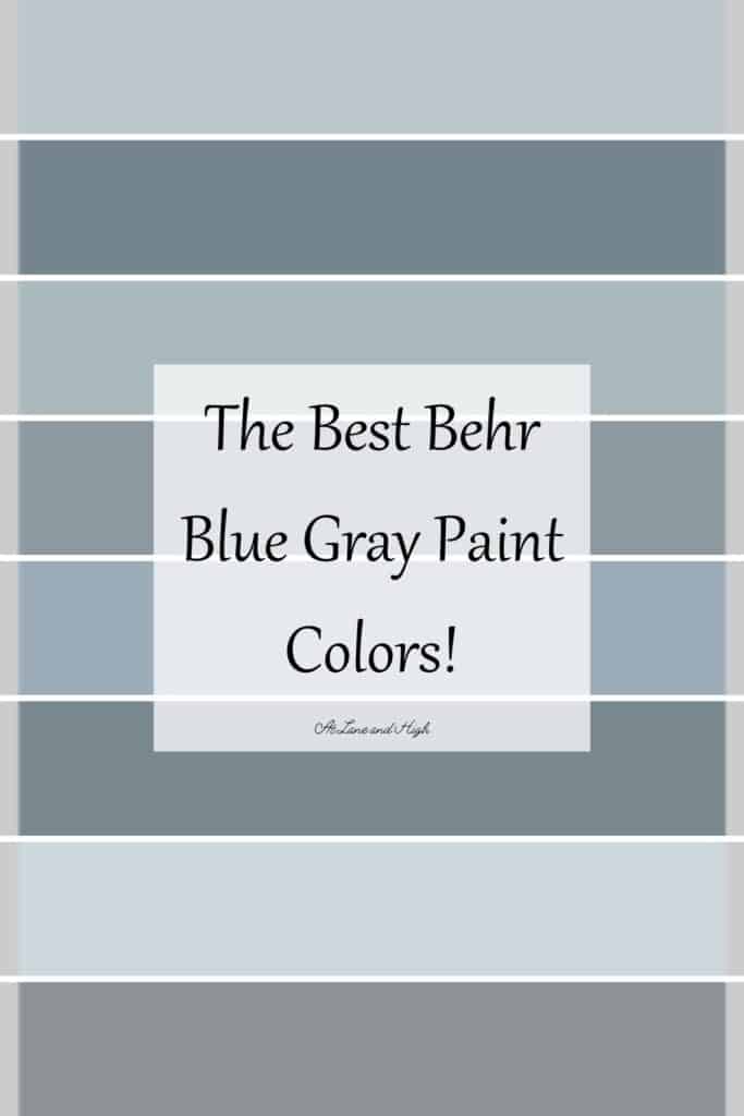 This is a stacked grid of 8 different blue gray paint colors from Behr with text overlay.