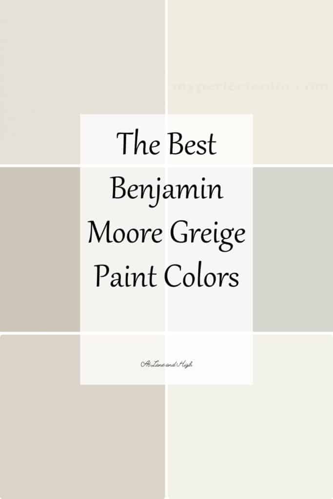 A grid of six Benjamin Moore greige paint colors with text overlay.