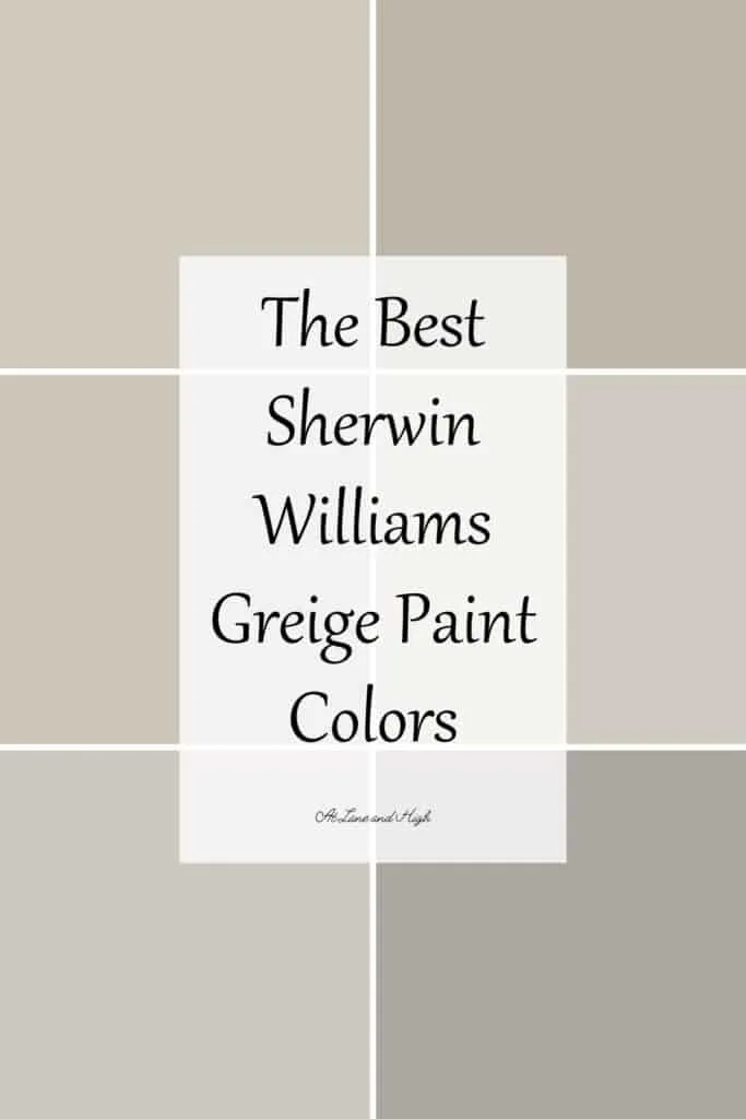 A grid of six of Sherwin Williams best greige paint colors with text overlay.