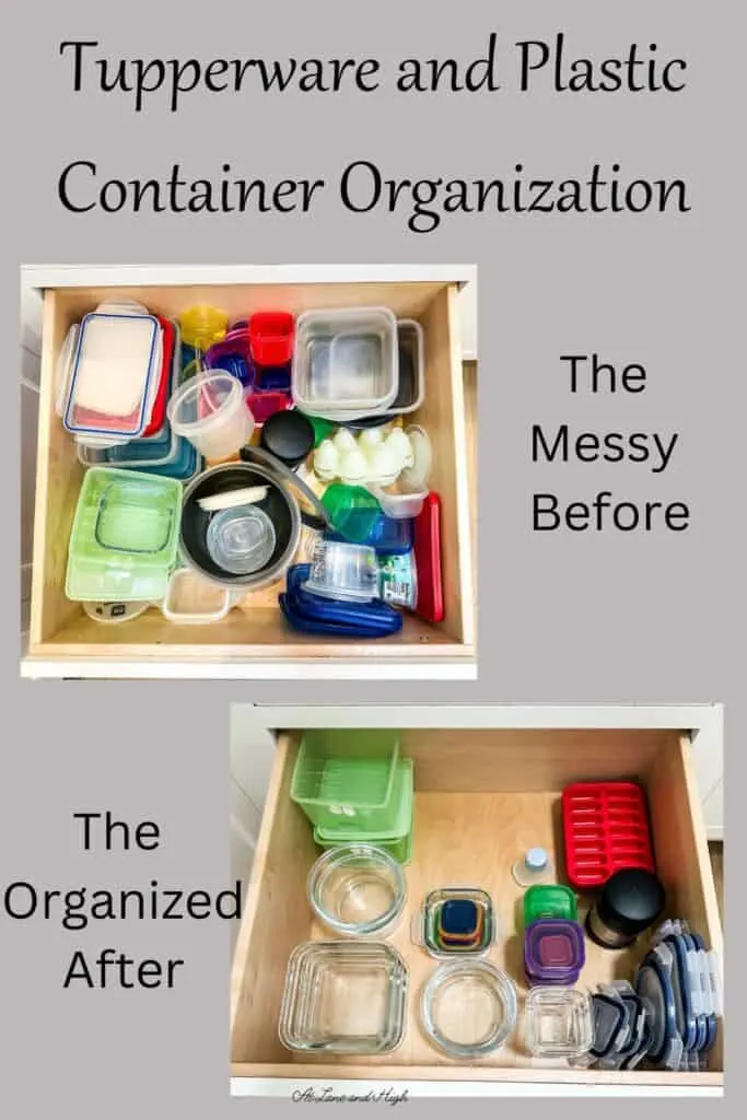 A view of a messy Tupperware drawer and the organized after with a gray background and text overlay.