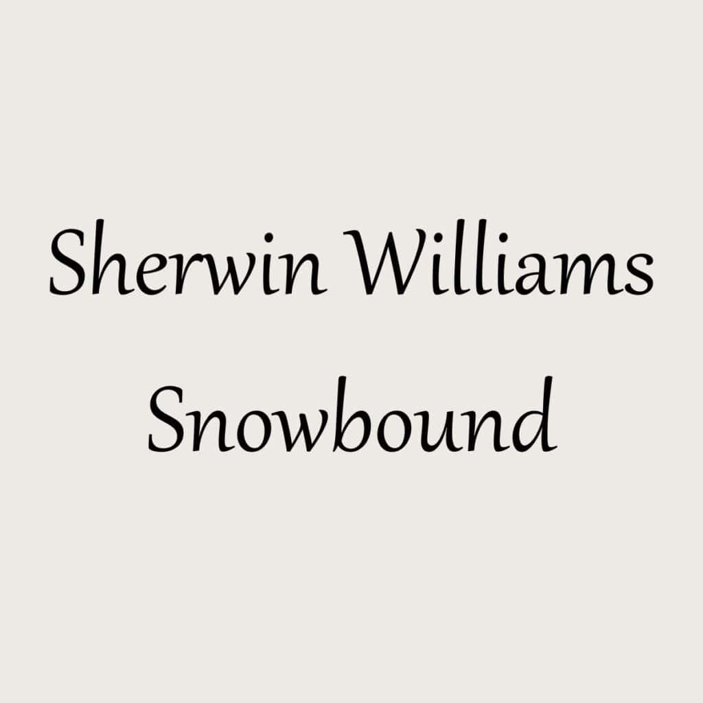 A swatch of Sherwin Williams Snowbound with text overlay.