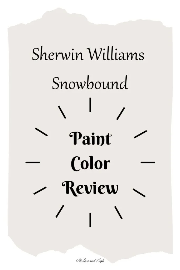 A swatch of Sherwin Williams Snowbound with text overlay.